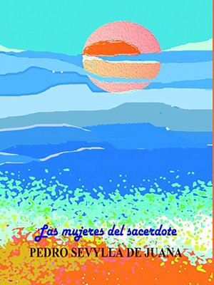 cover image of Las mujeres del sacerdote